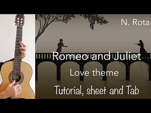 Romeo and Juliet, A Time for Us (Nino Rota), Guitar lesson, sheet and Tab