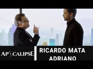 Apocalipse - Ricardo mata seu Pai Adriano