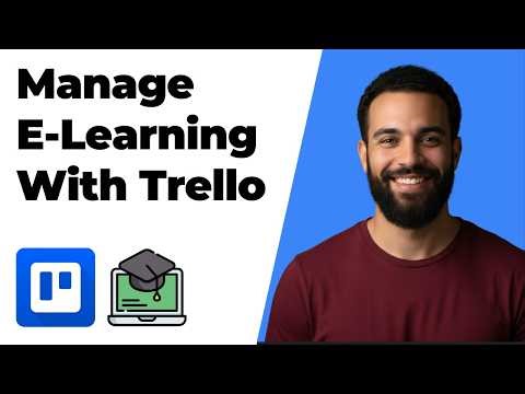 How To Manage E-Learning Projects With Trello (2026 Easy Guide)