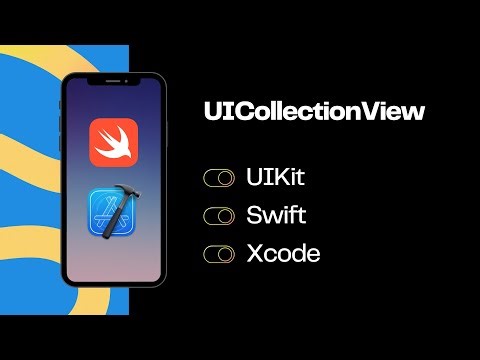 UIKit Swift | UICollectionView - Создание динамических пользовательских коллекций