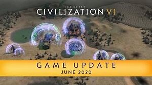 Civilization VI Game Update - June 2020