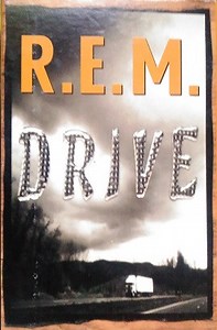 R.E.M. - Drive