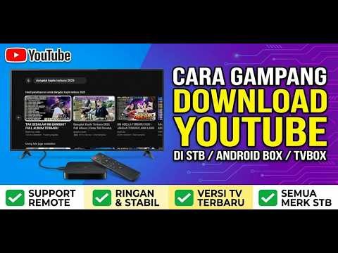 Cara Gampang Download YouTube Di STB /Androidbox/TVBOX