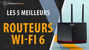 MEILLEUR ROUTEUR WI-FI 6 - Comparatif 2023