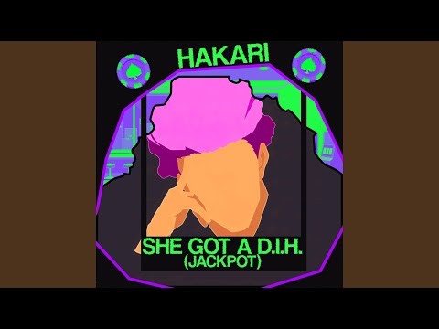 She Got a D.I.H. (Jackpot (Kinji Hakari Jujutsu Kaisen) (Extended Version)