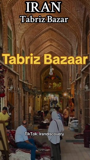 Explore Tabriz Grand Bazaar: A Heart of Iran