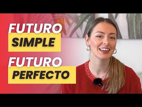 Futuro SIMPLE y futuro PERFECTO: usos, diferencias y ejemplos 📝