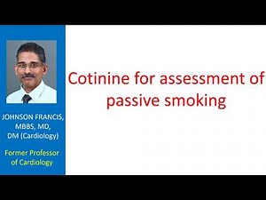 Cotinine for assessment of passive smoking