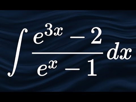 Integral of (e^(3x) - 2) divided by (e^x - 1)⚡Calculus tutorial for integral exponential function