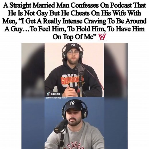 #PressPlay: In a recent episode of “The Other Life Podcast,” a married individual made a candid revelation about their experiences with men while being in a committed relationship. In a candid discussion, he delved into the intricacies of his experiences and emotions when spending time with men, contrasting them with his married life. During the pandemic, he mentioned engaging in sexual activity with men on a regular basis, sometimes without using protection. He expressed gratitude for remaining