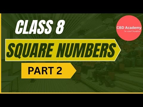 Properties Of Square Numbers Part 2| Class 8 Math | Square Numbers Class 8 | #class8maths