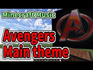 Avengers Main theme(Minecraft)[A]