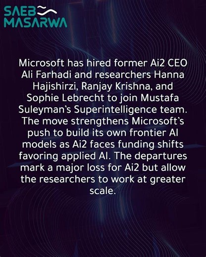 Microsoft hires ex-AI2 CEO Farhadi and top researchers for Suleyman’s AI team