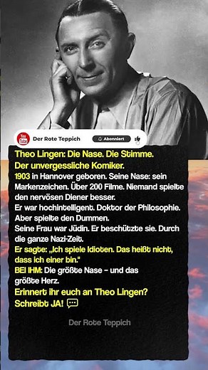 Theo Lingen: Die Nase Deutschlands – 200 Filme lang 👃