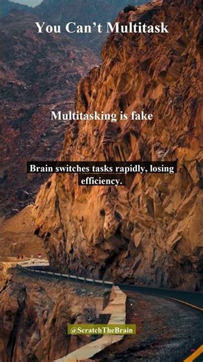 🚫 Multitasking Is a Myth