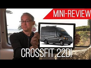Mini-Review | Coachmen CrossFit 22D | A Rare 4-Season Class B Camper Van built on the Ford Transit