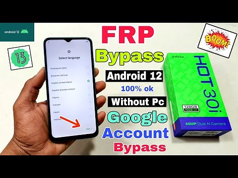 Infinix Hot 30i FRP Bypass Android 12 | Infinix (X669C) Google Account Bypass Without Pc | 100% OK |