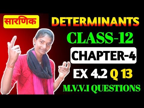Class 12 Maths Chapter 4 Exercise 4.2 Question 13 | class 12 ex 4.2 q13 math | Ex 4.2 Q13 Class 12th