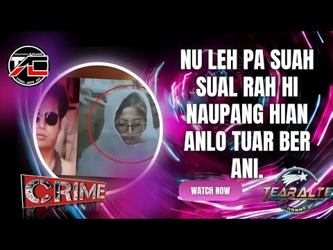 CRIME [ CHHUNGTE THU AWILOH CHU PAWI TAK ANI / JAIL CHHUNG AH FA HRING IN , A EN KAWL ]