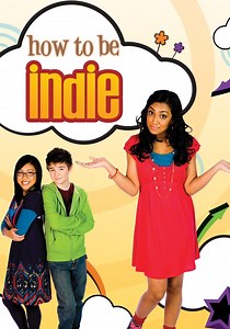 How to Be Indie - streaming tv show online