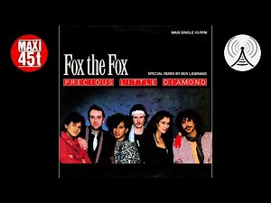 Fox The Fox - Precious little diamond (Maxi single - 1984)