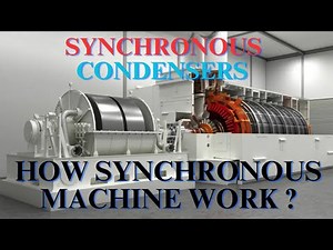 Synchronous Condensers ? | How Synchronous Condenser Machine Work ? | Siemens Synchronous Condenser