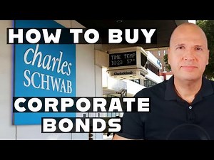 How To Buy Corporate Bonds At Charles Schwab - Auction And Secondary Markets