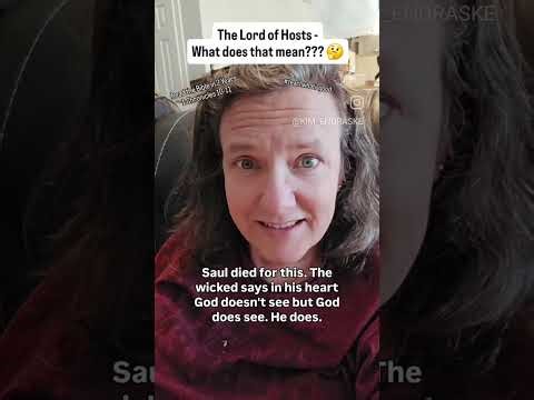 God is "the Lord of Hosts" - What's that mean? #readthebiblein2years