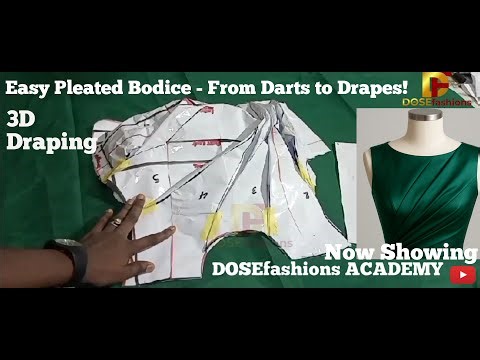 DRAPE A BODICE LIKE A PRO| How to Drape an Elegant Pleated Bodice Using Dart Manipulation | 3D Look