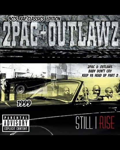 2Pac & Outlaws "Baby Don't Cry (Keep Ya Head Up) (Part #2)