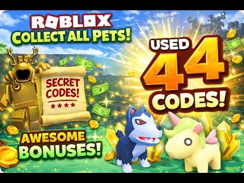 Roblox Collect All Pets Codes 2026 – Used 44 SECRET Codes!