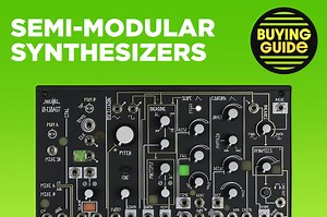 Buying Guide: Semi-Modular Synthesizers