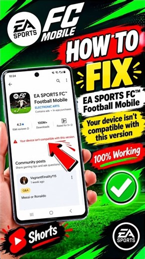Fix EA SPORTS FC Mobile “Your Device Isn’t Compatible With This Version” Error 2026 100% working
