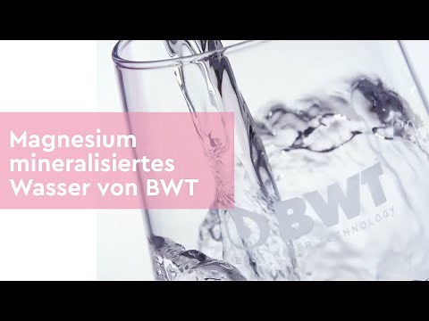 Magnesium mineralisiertes Wasser von BWT