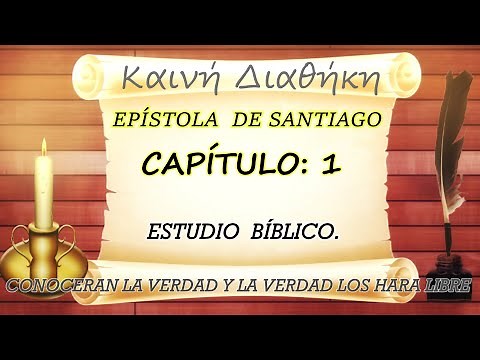 EPÍSTOLA DE SANTIAGO CAPÍTULO 1 ESTUDIO BIBLICO