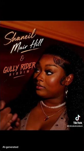 Shanie’s Muir give gyal money (hill and gully riddim)