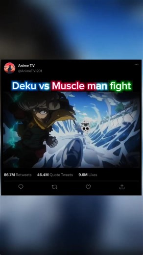 Deku vs Muscle man fight#anime💕#deku🤗status#4k🌏clips💞#anime💗edit
