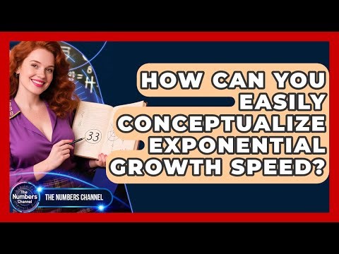How Can You Easily Conceptualize Exponential Growth Speed? - The Numbers Channel