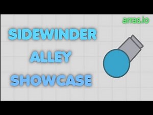 Arras.io - Sidewinder Alley Showcase