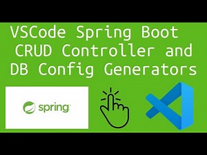 Visual Studio Code Spring Boot - CRUD Controller and DB Config Generators