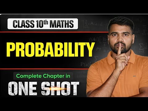 Class 10 PROBABILITY One Shot 🔥 Class 10 Maths Chapter 14 | theory + pyq | by bhupendra sir