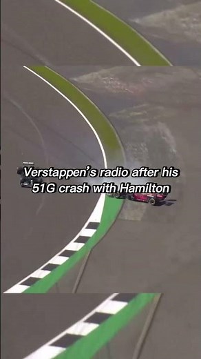 Max Verstappen's 51G Crash at Silverstone radiio conversation