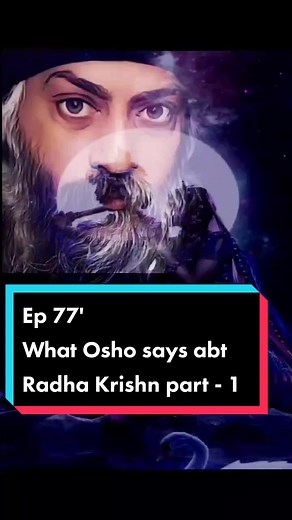 Osho's Philosophic Speech on Radha Krishna - Part 1