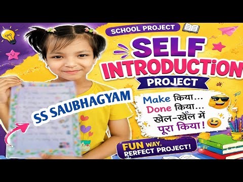 “Self Introduction School Project (Fun Way 😄)”🎉💯💥🎨🖌️🫟