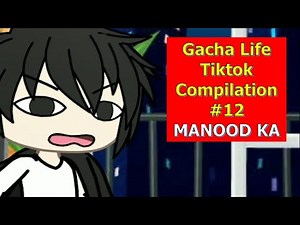Gacha Life "TAGALOG TIKTOK" Compilation #12 |PINOY AKO|