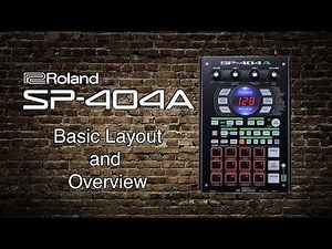 Roland SP-404A - Basic layout and overview