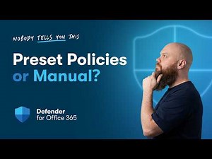 Defender for Office 365: Preset Policies or Manual Config?