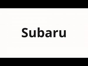 How to pronounce Subaru