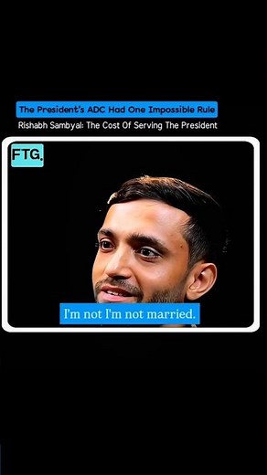 He Gave Up Marriage to Serve the President | Rishabh Sambyal