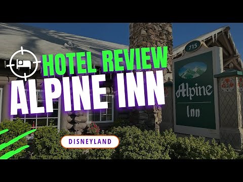 Alpine Inn Hotel Review | Best Budget Hotel? | Disneyland | Anaheim, CA